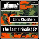 Chris Chambers - The Last Tribalist