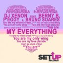 DJ Xenon feat. Berny B, P\'eggy & Bruno Soares - My Everything (Radio Edit)
