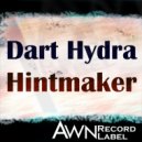 Dart Hydra - Hintmaker (Original Mix)