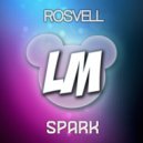 Rosvell - Spark (Gaba Remix)