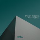 Lino Di Meglio - Dloo (Original Mix)