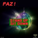 Faz ! - Stand Up Sit Down
