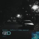 Betoko - Before I Lose Control