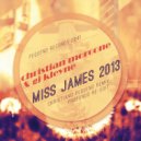Christian Morcone & Gj Kleyne - Miss James 2013 (Christiano Pequeno Remix)