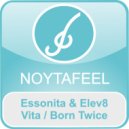 Essonita feat. Elev8 - Born Twice