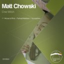 Matt Chowski - One Wish