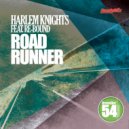 Harlem Knights Feat. Re-Bound - Road Runner