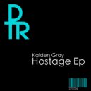 Kaiden Gray - Hostage