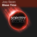 Joey Seven - Blase Time (Khazm Remix)