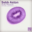Sebb Aston - Not Good Enough For You