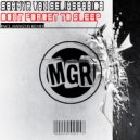 Sammyr Van Selimspahich - Don\'t Forget To Sleep (Original Mix)