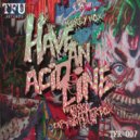 Mickey Nox - Have An Acid Line (Butterbox Remix)