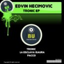 Edvin Hecimovic - La Esclava Isaura (Original Mix)