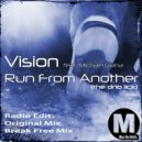 Vision, Michael Diana - Run From Another (Radio Edit)
