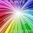 Muzikfabrik - Lip Vs. Dublife - Best Of 2010 (Noisephunkers Remix)