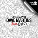 Dave Martins feat. Caio - Girl (Original Mix)