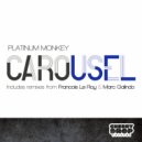 Platinum Monkey - Carousel