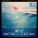 Sunny Purba ft. DJ Miss Smitz - MK747 (Original Mix)
