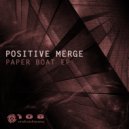 Positive Merge - Blaster