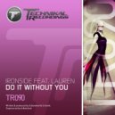 Ironside feat. Lauren - Do It Without You (Original Mix)