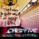 Cheb Five - Seize The Future