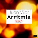 Juan Vilar - Arritmia (Original Mix)
