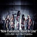L & O V Naif featuring Valentine & Lisa - Now Everybody Stand In Line (Soul Seekerz Dub Mix)