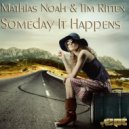 Mathias Noah & Tim Ritten - Someday It Happens (Fred Hyas Remix)