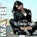 Dj Energy Flight feat. NataVia - Maybe