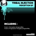 Tribal Injection - Progressive Thoughts