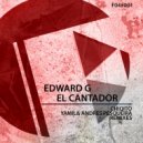 Edward G - El Cantador
