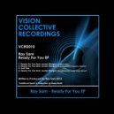 Ray Sam feat. Lauren Morgan - Ready For You (QuestionmarQ\'s Deep Vision Remix)