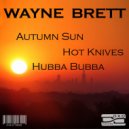 Wayne Brett - Hot Knives