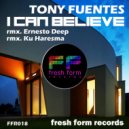 Tony Fuentes - I Can Believe