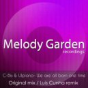 C-Bis & Ulpiano - We Are All Born One Time (Luis Cunha Remix)