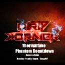 Thermaltake - Phantom Countdown (Monkey Freakz Remix)