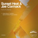 Sunset Heat & Joe Cormack - Fall of Liberty