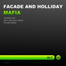 Facade & Holliday - Mafia (Facade Remix)