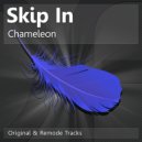 Skip In - Chameleon (Skip In Remode)