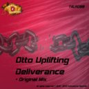Otto Uplifting - Deliverance (Original Mix)
