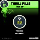Thrill Pills - Drowning