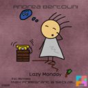 Andrea Bertolini - Lazy Monday (SEQU3L Remix)