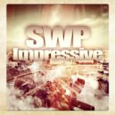 SWP - Impressive (Original Mix)