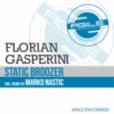 Florian Gasperini - Static (Marko Nastic Remix)