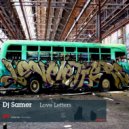 DJ Samer - Love Letters (Luke Warren Remix)