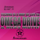 Omega Drive Feat. Miss Motif - Techno Is A Way Of Life Pt.1 (Original Mix)