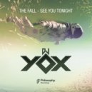 DJ Yox - See You Tonight (Original Mix)