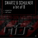 Swartz & Schulner - A Bit Of 8 (Original Mix)