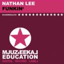 Nathan Lee - Funkin\' (Original Mix)