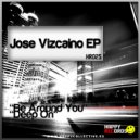 Jose Vizcaino - Deep On